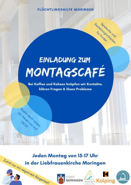 Flyer zum Montagscafé (Jeden Montag um 15 Uhr in der Liebfrauenkirche Moringen Begegnungscafé für Geflüchtete)