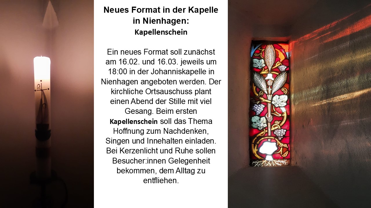 Kapellenschein in der Kapelle Nienhagen